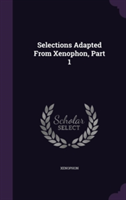 Selections Adapted from Xenophon, Part 1