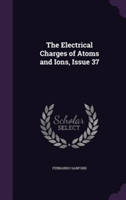 Electrical Charges of Atoms and Ions, Issue 37