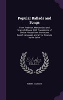 Popular Ballads and Songs