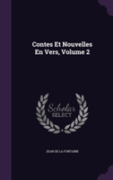 Contes Et Nouvelles En Vers, Volume 2