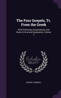 Four Gospels, Tr. from the Greek