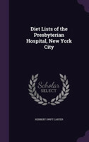 Diet Lists of the Presbyterian Hospital, New York City