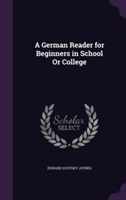 German Reader for Beginners in School or College