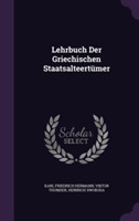 Lehrbuch Der Griechischen Staatsalteertumer