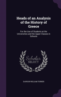 Heads of an Analysis of the History of Greece