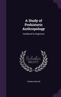 Study of Prehistoric Anthropology