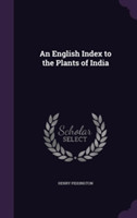 English Index to the Plants of India