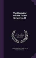 Expositor Volume Fourth Series; Vol. 10
