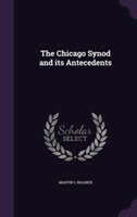 Chicago Synod and Its Antecedents