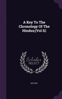 Key to the Chronology of the Hindus;(vol II)
