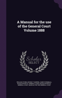 Manual for the Use of the General Court Volume 1888