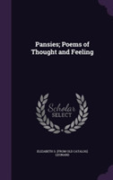 Pansies; Poems of Thought and Feeling