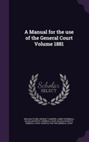 Manual for the Use of the General Court Volume 1881
