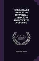 Ridpath Library of Universal Literature Twenty-Five Volumes