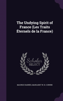Undying Spirit of France (Les Traits Eternels de La France)