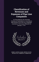 Classification of Revenues and Expenses of Pipe Line Companies