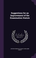 Suggestions for an Improvement of the Examination Statute