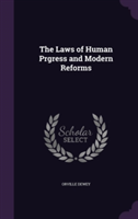 Laws of Human Prgress and Modern Reforms