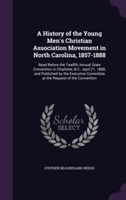History of the Young Men's Christian Association Movement in North Carolina, 1857-1888