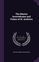 Marine Invertebrates and Fishes of St. Andrews