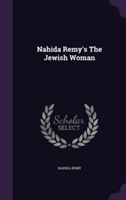 Nahida Remy's the Jewish Woman