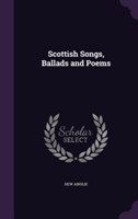 Scottish Songs, Ballads and Poems