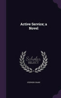 Active Service; A Novel