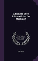 Advanced Shop Arithmetic for the Machinist