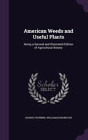 American Weeds and Useful Plants