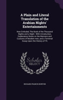 Plain and Literal Translation of the Arabian Nights' Entertainments