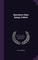 Specimen Days & Collect