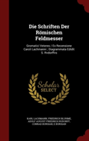 Schriften Der Romischen Feldmesser