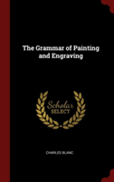 THE GRAMMAR OF PAINTING AND ENGRAVING