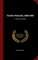 FURTHER RECORDS, 1848-1883: A SERIES OF