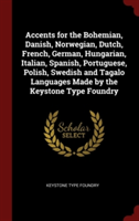 ACCENTS FOR THE BOHEMIAN, DANISH, NORWEG