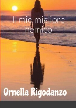 mio migliore nemico