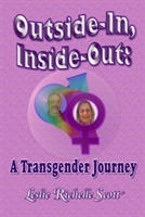 Outside in, Inside Out: A Transgender Journey