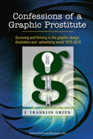 Confessions of a Graphic Prostitute