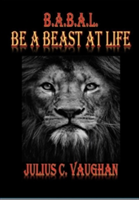 B.A.B.A.L. be A Beast at Life