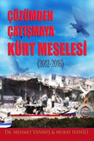 Cozumden Catismaya Kurt Meselesi (2012-2016)