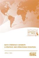 NATO Cyberspace Capability: A Strategic and Operational Evolution