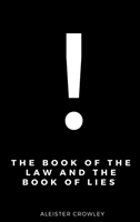 Book of the Law and the Book of Lies