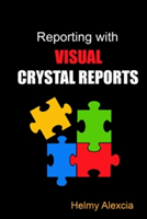 Reporting with Visual Crystal Reports