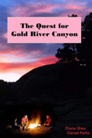 Quest to Gold River Canyon