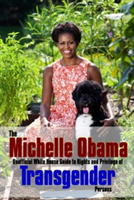 Michelle Obama Transgender Guide