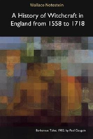 History of Witchcraft in England from 1558 to 1718