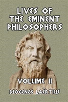 Lives of the Eminent Philosophers Volume II