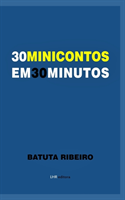 30 Minicontos em 30 Minutos