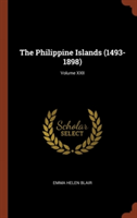 Philippine Islands (1493-1898); Volume XXII