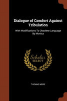 Dialogue of Comfort Against Tribulation